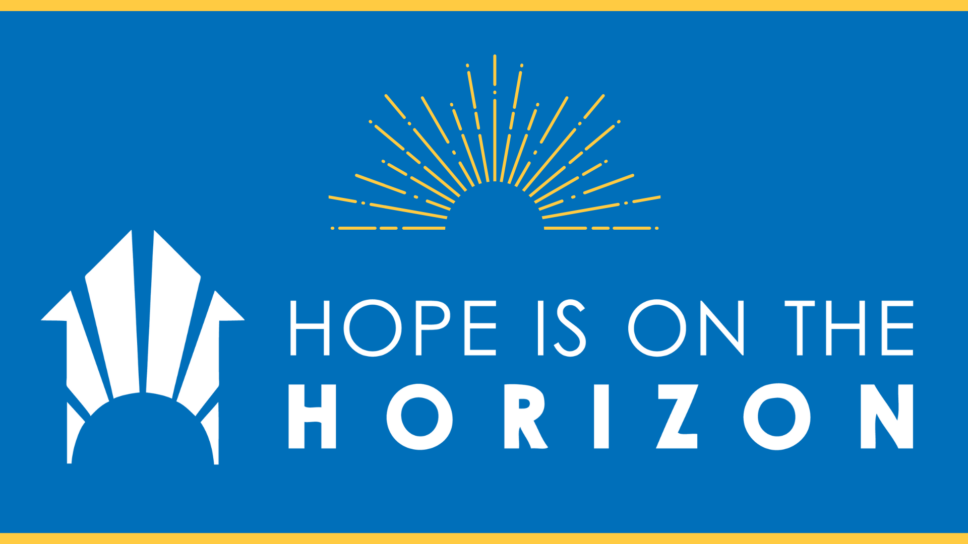 Donate Now Hope is on the Horizon by Horizon House